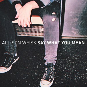 allison weiss say what you mean